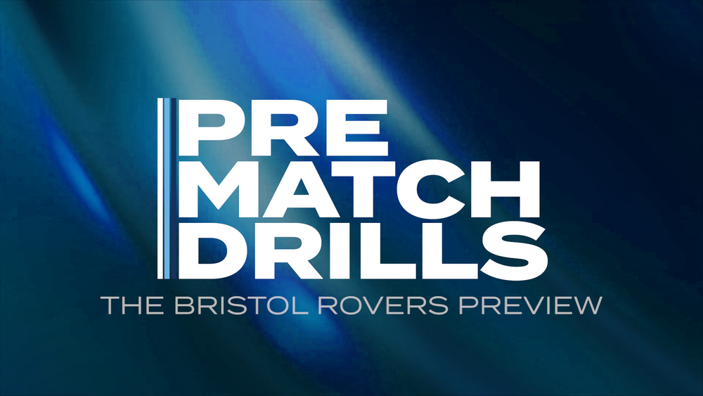 Pre Match Drills The Bristol Rovers Preview Wycombe Wanderers