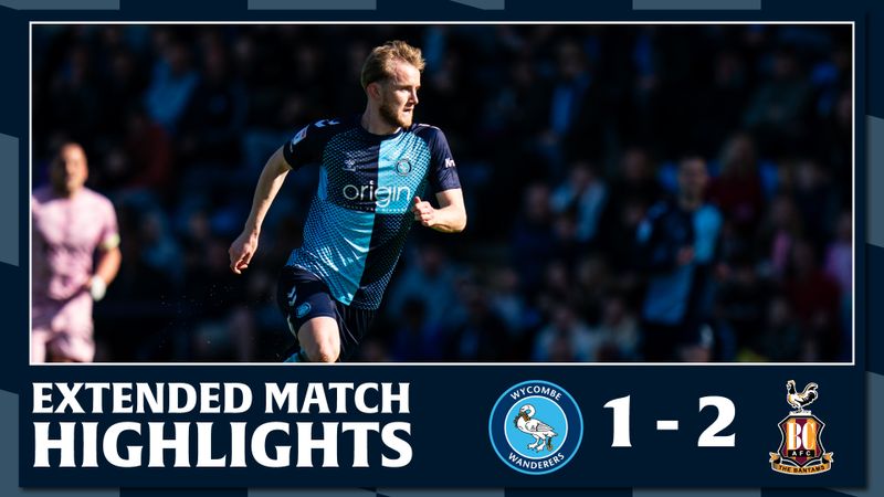Extended Match Highlights: Wycombe Wanderers 1 - 2 Bradford City