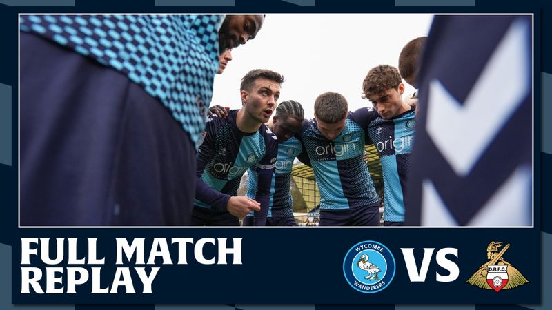 Full Match Replay: Wycombe Wanderers vs Doncaster Rovers