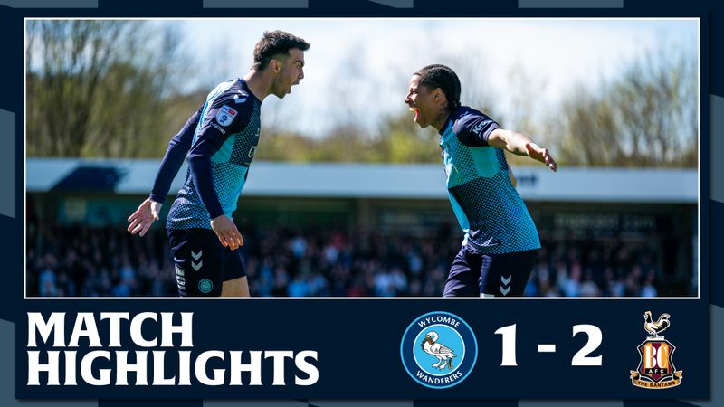 Match Highlights: Wycombe Wanderers 1 - 2 Bradford City