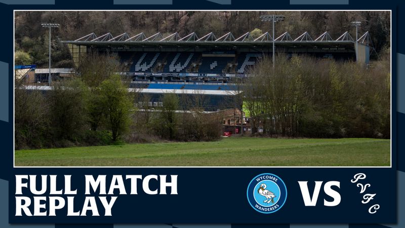Full Match Replay: Wycombe Wanderers vs Port Vale