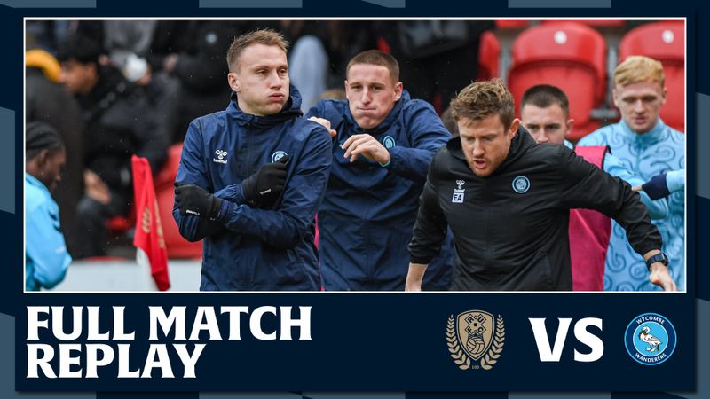 Full Match Replay: Rotherham United vs Wycombe Wanderers