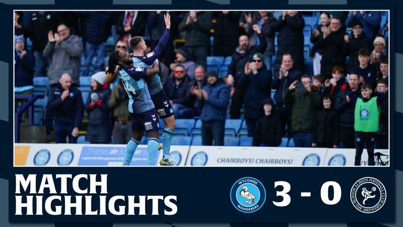 Match Highlights: Wycombe Wanderers 3-0 Burton Albion 
