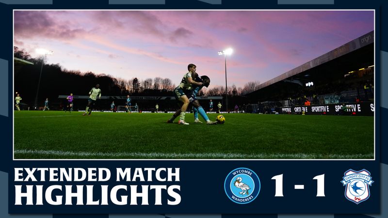 Extended Match Highlights: Wycombe Wanderers 1 - 1 Cardiff City
